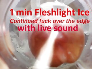 Fleshlight Ice fucked by Hard Cock with Precum &amp; Cumshot