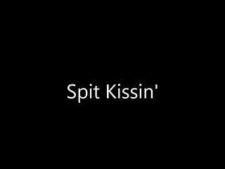 Spit Kissin&#039;