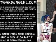 Dirtygardengirl & Proxy Paige fuck machine, prolapse & anal 