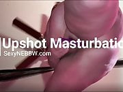 Sexy BBW Upshot Masturbation - PREVIEW