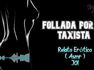 Fucked by the taxi driver - Erotic Story - (ASMR) - Real voice