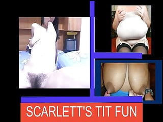 Scarlett presents tit fun 2...