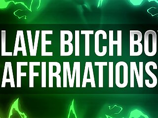 Bitch Boy Affirmations for Betas