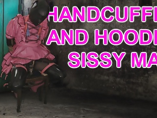 Handcuffed And Hooded Sissy Maid...