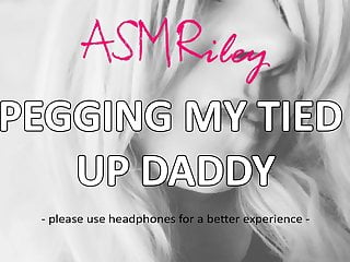 EroticAudio - ASMR Pegging my Tied Up Daddy, ddlg, StrapOn