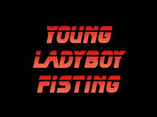 Young Ladyboy Fisting...