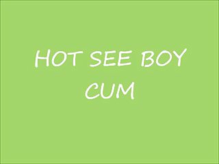 Hot young see boy cum...