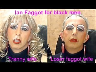 Ian faggot for black men...