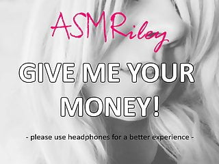 Dominated, Eroticaudio, ASMR, Give Money